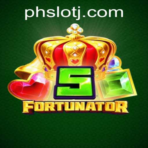 5Fortunator: The Ultimate PH SLOT Experience